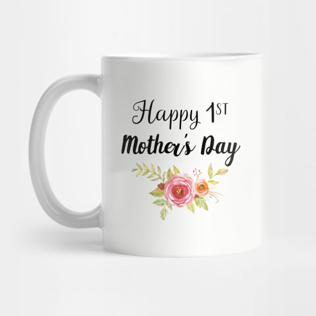 Happy 1st Mothers Day Floral by LaurelBDesigns